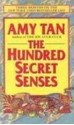 The Hundred Secret Senses - Amy Tan