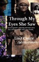 Through My Eyes She Saw - Lina Corte, Lina Conte, M. Stefan Strozier