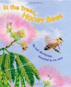 In the Trees, Honey Bees! - Lori Mortensen, Cris Arbo