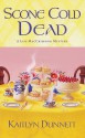 Scone Cold Dead (A Liss MacCrimmon Mystery #2) - Kaitlyn Dunnett