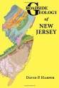 Roadside Geology of New Jersey (Roadside Geology Series) - David Harper