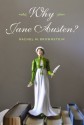 Why Jane Austen? - Rachel Brownstein