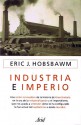 Industria e Imperio - Eric J. Hobsbawm