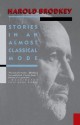 Stories in an Almost Classical Mode - Harold Brodkey