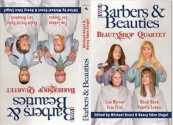 Barbers and Beauties - Michael Knost, Nancy Eden Siegel, Gary Braunbeck, Kealan Patrick Burke, Fran Friel, Rhodi Hawk, Roberta Lannes, Tim Lebbon, Lisa Morton, Lee Thomas