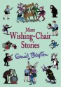 More Wishing Chair Stories - Enid Blyton, Deborah Allwright