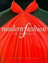 Modern Fashion in Detail - Claire Wilcox, Valerie Mendes