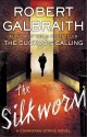 The Silkworm - Robert Galbraith