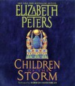 Children of the Storm (Amelia Peabody, #15) - Elizabeth Peters, Barbara Rosenblat