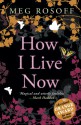 How I Live Now - Meg Rosoff