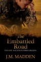 The Embattled Road - J.M. Madden