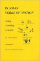 Russian Verbs of Motion - Leon Stilman