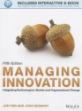 Managing Innovation: Integrating Technological, Market and Organizational Change - Joseph Tidd