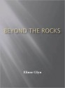 Beyond The Rocks - Elinor Glyn