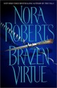 Brazen Virtue (SS/BV #2) - Nora Roberts