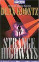 Strange Highways - James Spader, Dean Koontz