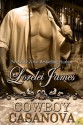 Cowboy Casanova - Lorelei James