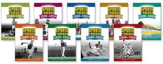 Sports in America: A Decade-By-Decade History Set - James Buckley Jr., Jim Gigliotti, John Walters