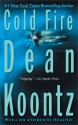 Cold Fire - Dean R. Koontz