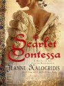 The Scarlet Contessa - Jeanne Kalogridis