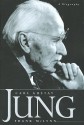 Carl Gustav Jung: A Biography - Frank McLynn