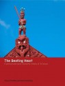 The Beating Heart: A Political and Socio-Economic History of Te Arawa - Vincent O'Malley, David G. Armstrong