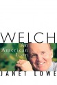 Welch: An American Icon - Janet Lowe