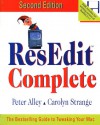 ResEdit Complete (2nd Edition) - Peter Alley, Carolyn Strange