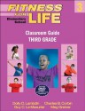 Fitness for Life: Elementary School Classroom Guide: Third Grade - Dolly Lambdin, Charles B. Corbin, Guy Le Masurier, Meg Greiner