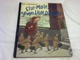 Else-Marie and Her Seven Little Daddies - Pija Lindenbaum, Gabrielle Charbonnet