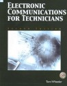 Electronic Communications for Technicians [With CDROM] - Tom Wheeler