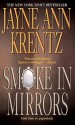 Smoke and Mirrors - Jayne Ann Krentz