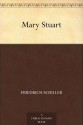 Mary Stuart - Friedrich Schiller