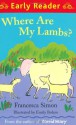 Where Are My Lambs? - Francesca Simon