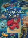 When Mermaids Sleep - Ann Bonwill