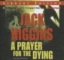 A Prayer for the Dying - Jack Higgins, Michael Page