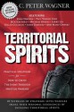 Territorial Spirits: Practical Strategies for How to Crush the Enemy Through Spiritual Warfare - C. Peter Wagner, John Dawson