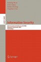 Information Security: 8th International Conference, Isc 2005, Singapore, September 20-23, 2005, Proceedings - J. Zhou, Jianying Zhou, Javier Lopez, Robert H. Deng