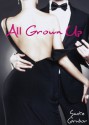 All Grown Up - Sadie Grubor, Monica Black