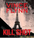 Kill Shot (Mitch Rapp, #12) - Vince Flynn, Armand Schultz