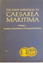 Joint Expedition to Caesarea Maritima, Vol. 1: Studies in the History - Charles Theodore Fritsch, Harry W. Hazard, Glanville Downey, Gideon Foerster, Charles Theodore Fritsch