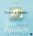 Truth & Beauty: A Friendship - Ann Patchett