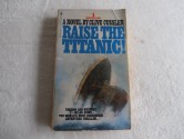 Raise The Titanic! - Clive Cussler