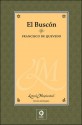 El buscón (Letras mayusculas) - Francisco de Quevedo, Enrique Lopez Castellon