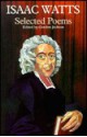 Selected Poems - Isaac Watts