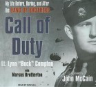 Call of Duty: My Life Before, During, and After the Band of Brothers - Lynn Compton, Dick Hill, John McCain, Marcus Brotherton