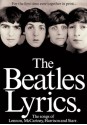 The Beatles Lyrics: The Songs of Lennon, McCartney, Harrison and Starr - The Beatles