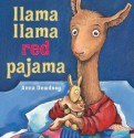 Llama Llama Red Pajama - Dewdney, Anna