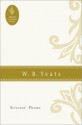 W. B. Yeats: Selected Poems - W.B. Yeats