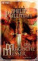 Das Magische Messer - Philip Pullman